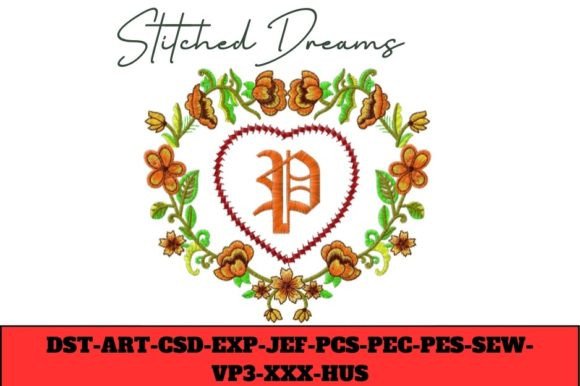 Floral Heart Letter P: Honest Review for Embroidery Pros